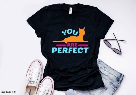 Cat Quote Design You Are Perfect