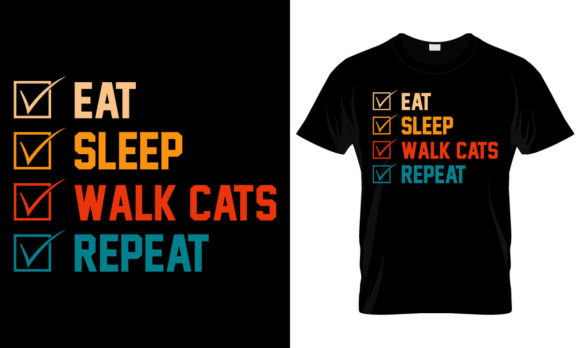 Eat Sleep Walk Cats Repeat Tshirt Design Review