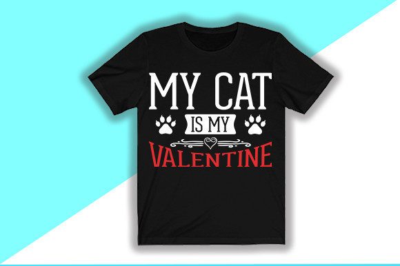 My-Cat-Is-My-Valentine T-Shirt Design Review