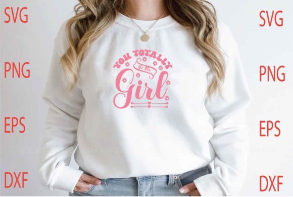 You Totally Got This Girl SVG Design Review